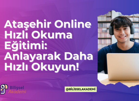Ataşehir Online Hızlı Okuma Eğitimi