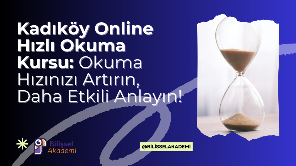 Kadıköy Online Hızlı Okuma Kursu